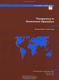 Transparency in Government Operations (Occasional Paper (International Monetary Fund), No. 158.)