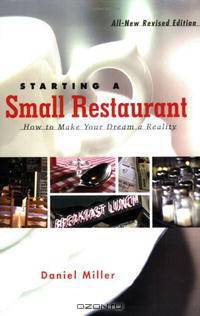 Starting a Small Restaurant, Revised Edition