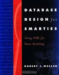 Database Design for Smarties: Using UML for Data Modeling