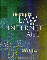 Telecommunications Law in the Internet Age