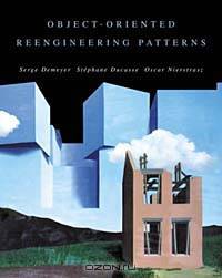 Object Oriented Reengineering Patterns