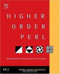 Higher-Order Perl: Transforming Programs with Programs