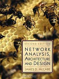 Network Analysis, Architecture and Design, Second Edition