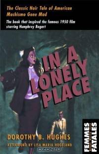In a Lonely Place (Femmes Fatales: Women Write Pulp)
