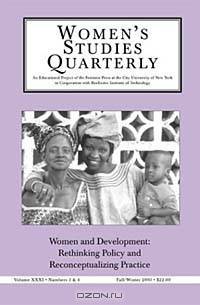 Women and Development: Rethinking Policy and Reconceptualizing Practice : Fall/Winter 2003 (Women