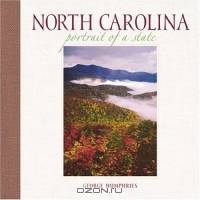 North Carolina: Portrait Of A State