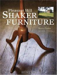 Pleasant Hill Shaker Furniture