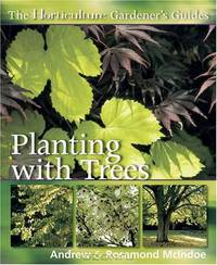 Planting With Trees (The Horticulture Gardener