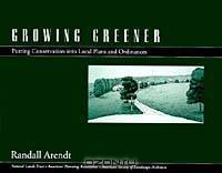 Growing Greener: Putting Conservation into Local Plans & Ordinances