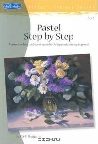 Pastel Step by Step (Artist