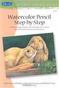Watercolor Pencil Step by Step (Artist