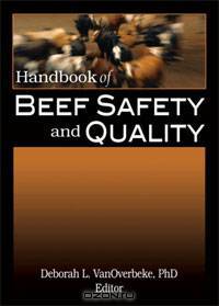 Handbook of Beef Safety and Quality