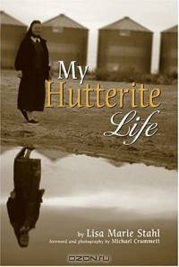 My Hutterite Life