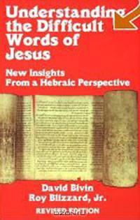 Understanding the Difficult Words of Jesus [ILLUSTRATED]