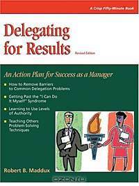 Delegating for Results (Fifty Minute Series)