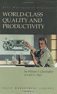 World Class Quality and Productivity, 2nd Ed.