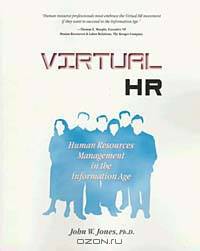 Virtual Hr: Human Resources Management in the Information Age