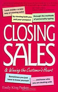 Closing Sales and Winning the Coustomer
