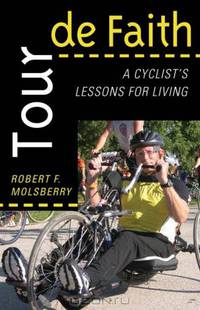 Tour de Faith: A Cyclist