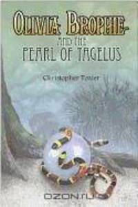 Olivia Brophie and the Pearl of Tagelus