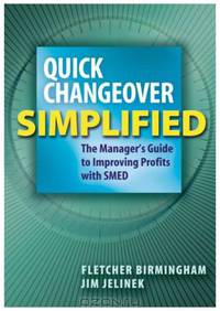 Quick Changeover Simplified: The Manager