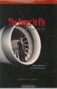 The Power To Fly: An Engineer