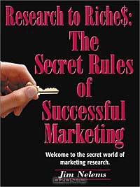 Research to Riches: The Secret Rules of Successful Marketing