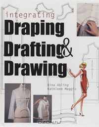 Integrating Draping, Drafting, and Drawing