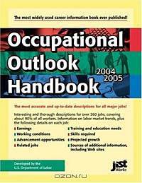 Occupational Outlook Handbook: 2004-2005 (OCCUPATIONAL OUTLOOK HANDBOOK (JIST WORKS))