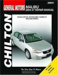General Motors Malibu: 2004 through 2007 (Chilton