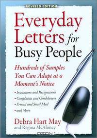 Everyday Letters for Busy People: Hundreds of Samples You Can Adapt at a Moment