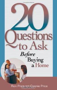 20 Questions To Ask Before Buying a Home