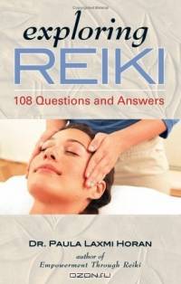 Exploring Reiki: 108 Questions and Answers (Exploring Series)