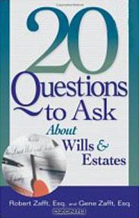 20 Questions to Ask About Wills & Estates (20 Questions)