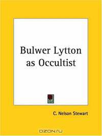Bulwer Lytton as Occultist