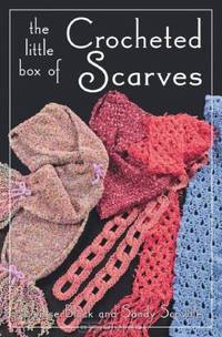 The Little Box of Crocheted Scarves (Little Box)