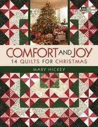 Comfort and Joy: 14 Quilts for Christmas