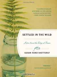 Settled in the Wild: Notes from the Edge of Town