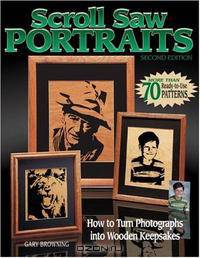 Scroll Saw Portraits: How to Turn Photographs into Wooden Keepsakes