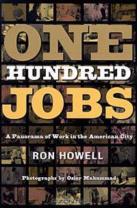 One Hundred Jobs: A Panorama of Work in the American City