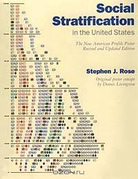 Social Stratification in the United States: The New American Profile Poster, A Book-and-Poster Set