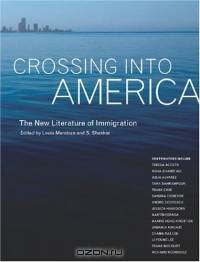 Crossing into America: The New Literature of Immigration