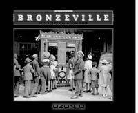 Bronzeville: Black Chicago in Pictures, 1941-1943