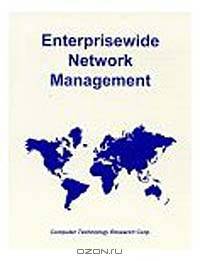 Enterprisewide Network Management