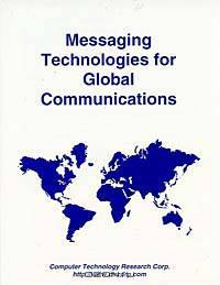 Messaging Technologies for Global Communications