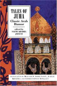 Tales of Juha: Classic Arab Folk Humor