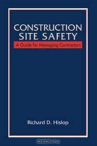 Construction Site Safety: A Guide for Managing Contractors
