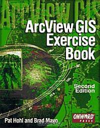 ArcView GIS Exercise Book