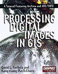 Processing Digital Images in GIS: A Tutorial Featuring ArcView and ARC/INFO