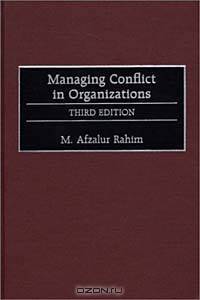 Managing Conflict in Organizations